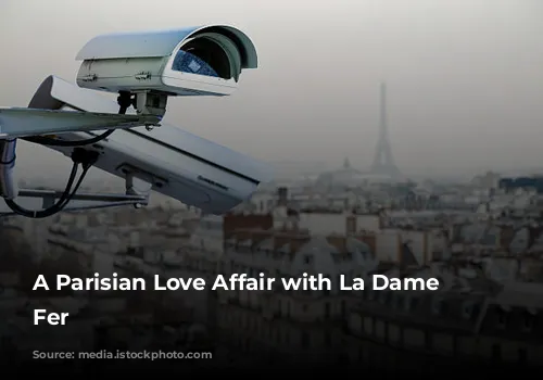 A Parisian Love Affair with La Dame de Fer