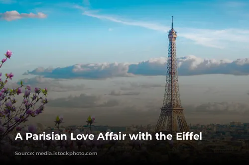 A Parisian Love Affair with the Eiffel Tower