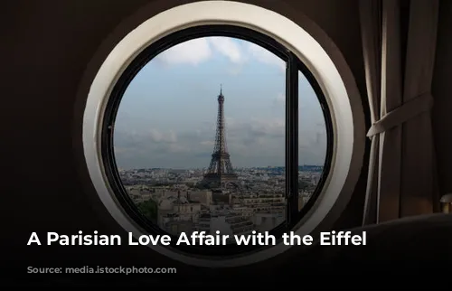 A Parisian Love Affair with the Eiffel Tower