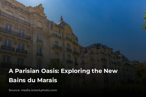 A Parisian Oasis: Exploring the New Les Bains du Marais