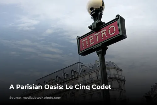 A Parisian Oasis: Le Cinq Codet