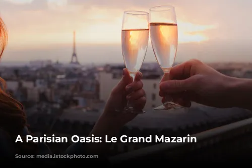 A Parisian Oasis: Le Grand Mazarin