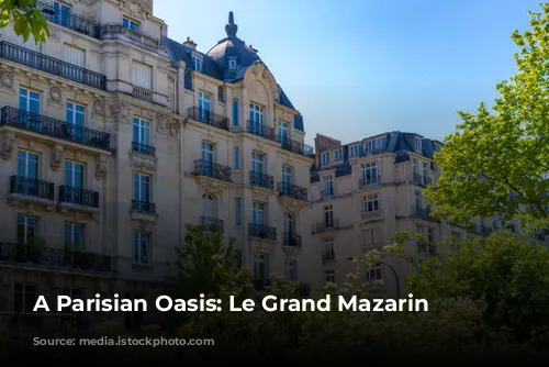 A Parisian Oasis: Le Grand Mazarin