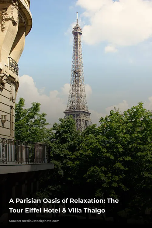 A Parisian Oasis of Relaxation: The Plaza Tour Eiffel Hotel & Villa Thalgo