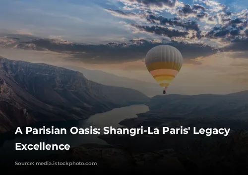 A Parisian Oasis: Shangri-La Paris' Legacy of Excellence