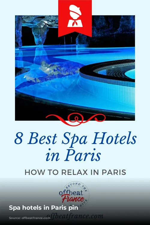 Spa hotels in Paris pin