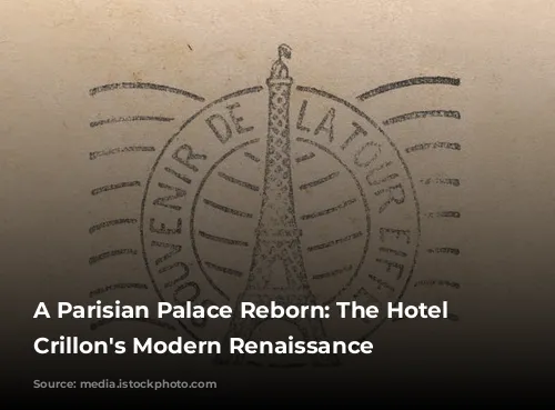 A Parisian Palace Reborn: The Hotel de Crillon's Modern Renaissance