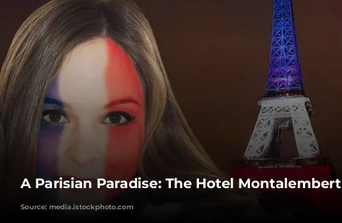 A Parisian Paradise: The Hotel Montalembert