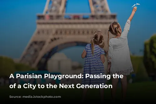 A Parisian Playground: Passing the Love of a City to the Next Generation