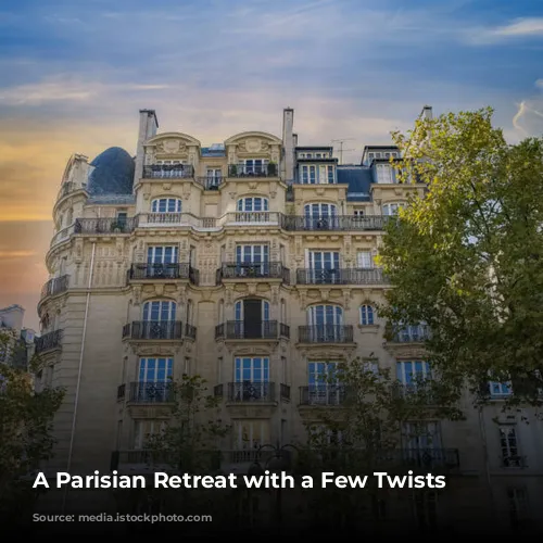 A Parisian Retreat with a Few Twists