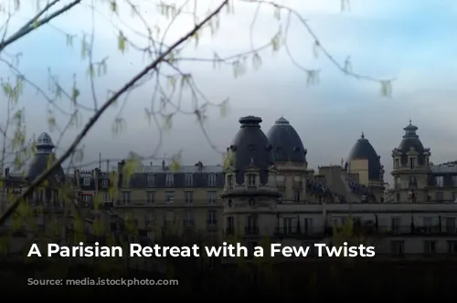 A Parisian Retreat with a Few Twists