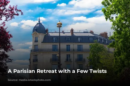 A Parisian Retreat with a Few Twists