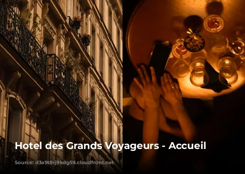 Hotel des Grands Voyageurs - Accueil