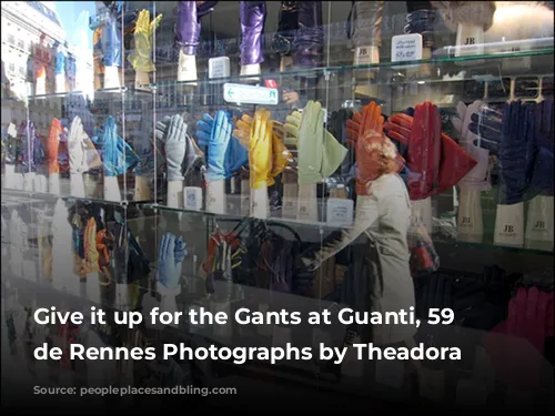 Give it up for the Gants at Guanti, 59 Rue de Rennes Photographs by Theadora Brack