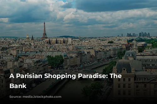 A Parisian Shopping Paradise: The Left Bank