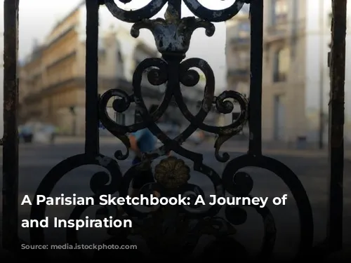 A Parisian Sketchbook:  A Journey of Colour and Inspiration