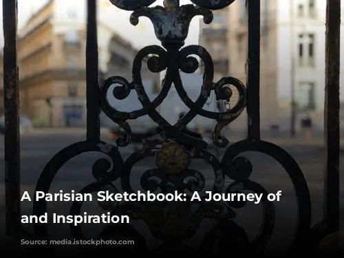 A Parisian Sketchbook:  A Journey of Colour and Inspiration