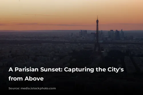 A Parisian Sunset: Capturing the City's Beauty from Above