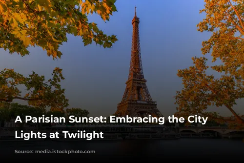 A Parisian Sunset: Embracing the City of Lights at Twilight