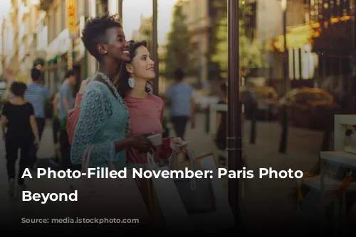 A Photo-Filled November: Paris Photo and Beyond