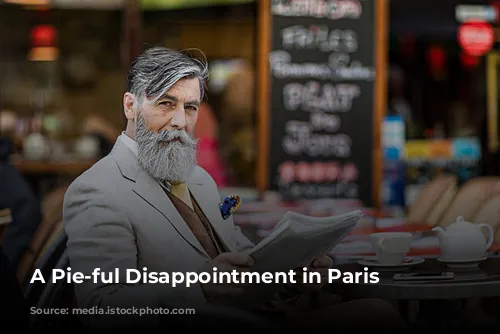 A Pie-ful Disappointment in Paris