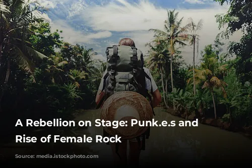 A Rebellion on Stage: Punk.e.s and the Rise of Female Rock