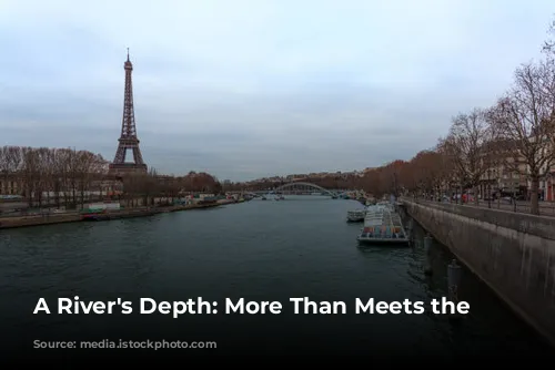 A River's Depth: More Than Meets the Eye