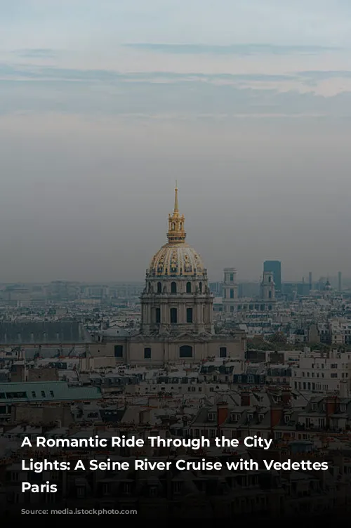 A Romantic Ride Through the City of Lights: A Seine River Cruise with Vedettes De Paris