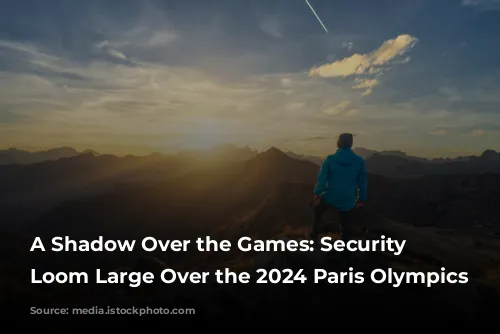 A Shadow Over the Games: Security Concerns Loom Large Over the 2024 Paris Olympics