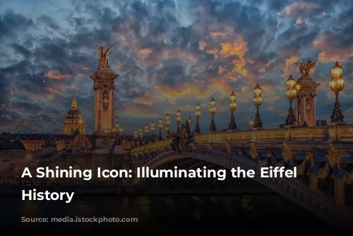 A Shining Icon: Illuminating the Eiffel Tower's History