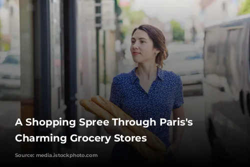 A Shopping Spree Through Paris's Most Charming Grocery Stores