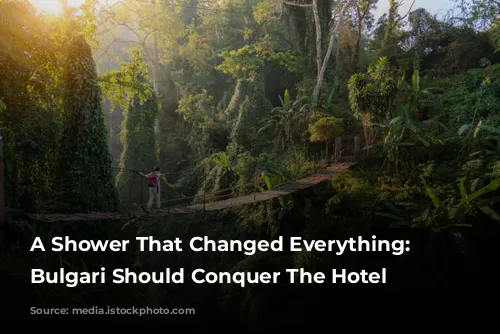 A Shower That Changed Everything: Why Bulgari Should Conquer The Hotel World