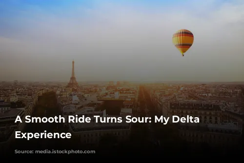 A Smooth Ride Turns Sour: My Delta Flight Experience