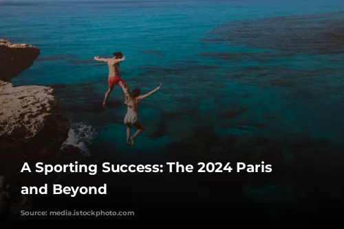 A Sporting Success: The 2024 Paris Olympics and Beyond