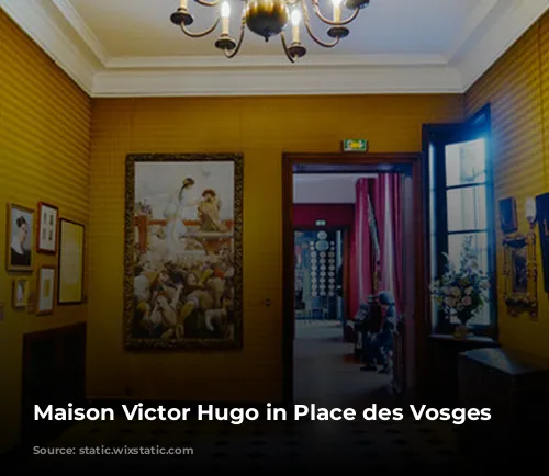 Maison Victor Hugo in Place des Vosges