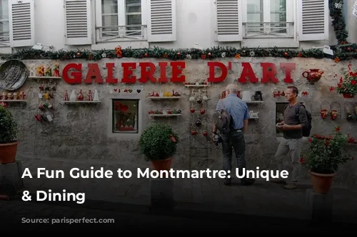 A Fun Guide to Montmartre: Unique Shopping & Dining