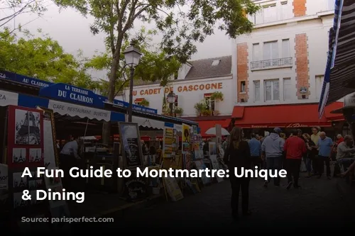 A Fun Guide to Montmartre: Unique Shopping & Dining