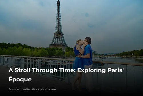 A Stroll Through Time: Exploring Paris' Belle Époque