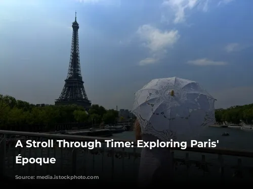 A Stroll Through Time: Exploring Paris' Belle Époque