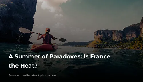 A Summer of Paradoxes: Is France Escaping the Heat?