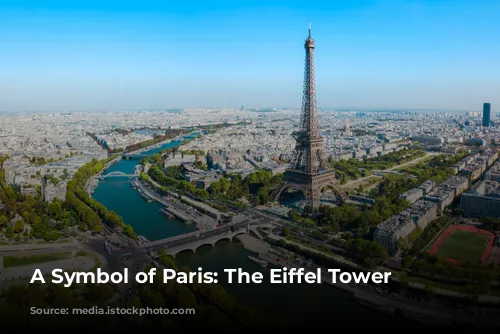 A Symbol of Paris: The Eiffel Tower