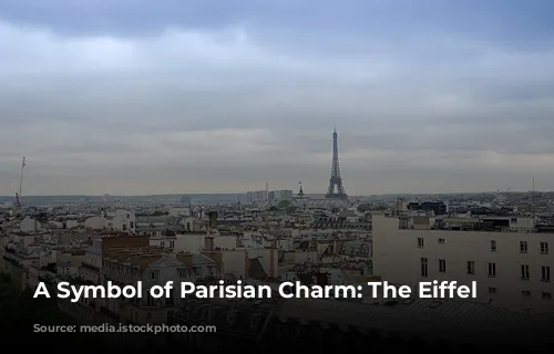 A Symbol of Parisian Charm: The Eiffel Tower