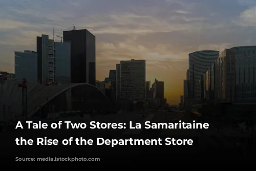 A Tale of Two Stores: La Samaritaine and the Rise of the Department Store