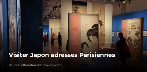 Visiter Japon adresses Parisiennes