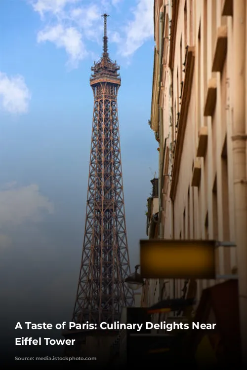 A Taste of Paris: Culinary Delights Near the Eiffel Tower