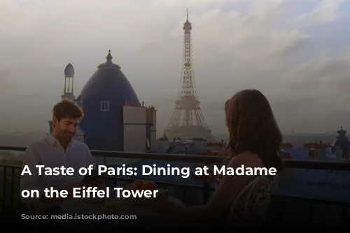 A Taste of Paris: Dining at Madame Brasserie on the Eiffel Tower