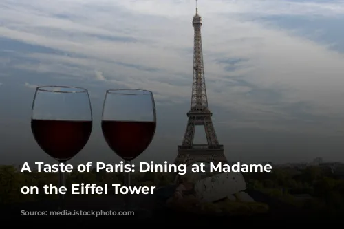 A Taste of Paris: Dining at Madame Brasserie on the Eiffel Tower