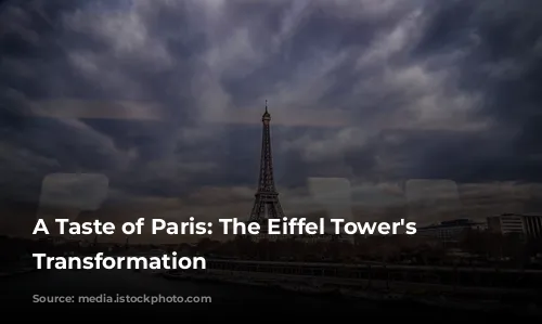 A Taste of Paris: The Eiffel Tower's Gourmet Transformation