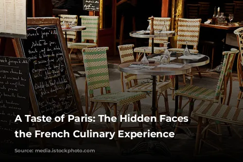 A Taste of Paris: The Hidden Faces Behind the French Culinary Experience