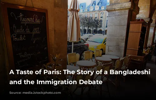 A Taste of Paris: The Story of a Bangladeshi Chef and the Immigration Debate